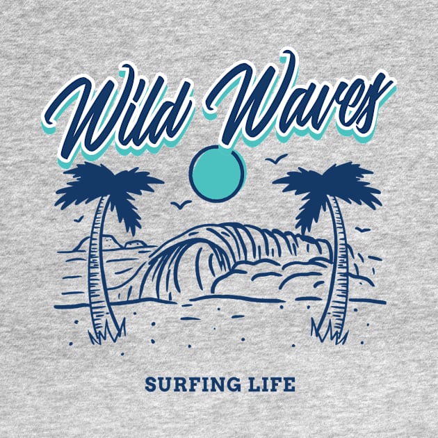 Wild Waves - Surfing Life by The Sharks Triad